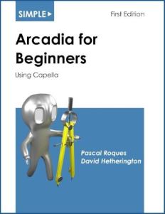 Arcadia for Beginners Using Capella is available!